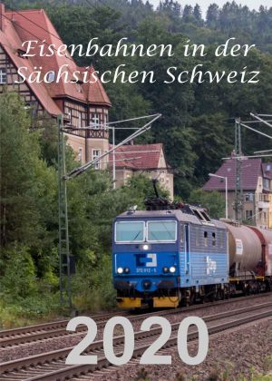 Kalender Eisenbahn in der Sächsischen Schweiz 2020 Planer